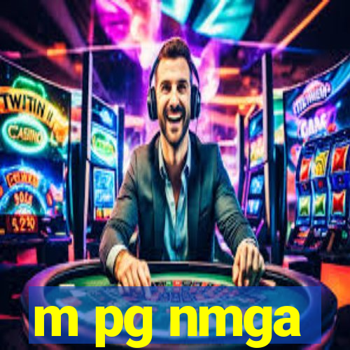 m pg nmga